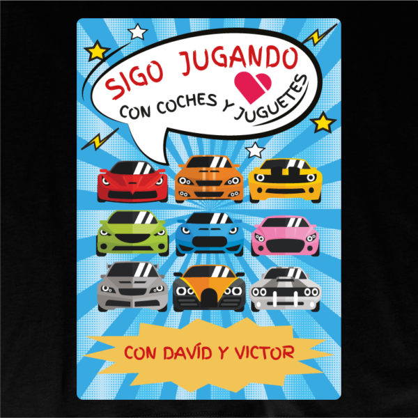 Diseño camiseta personalizada "Sigo jugando con coches" negra